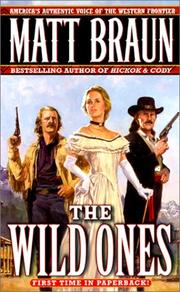 Cover of: The wild ones by Matt Braun