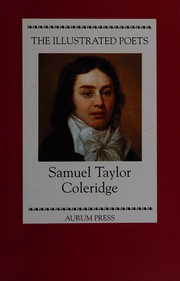Cover of: Samuel Taylor Coleridge (Illustrated Poets) by Samuel Taylor Coleridge