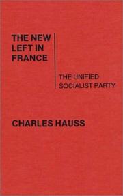 Cover of: The New Left in France: the Unified Socialist Party