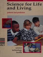 Cover of: Science for Life and Living by Biological Sciences Curriculum Study