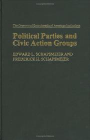 Cover of: Political parties and civic action groups by Edward L. Schapsmeier