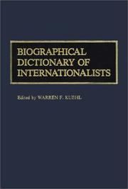 Cover of: Biographical dictionary of internationalists by Warren F. Kuehl