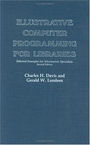 Cover of: Illustrative computer programming for libraries: selected examples for information specialists