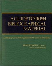 Cover of: A guide to Irish bibliographical material by Alan R. Eager