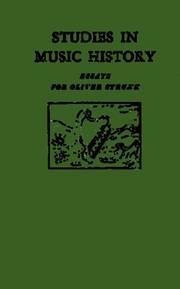 Cover of: Studies in music history: essays for Oliver Strunk