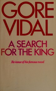 A search for the king by Gore Vidal