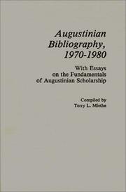 Cover of: Augustinian bibliography, 1970-1980: with essays on the fundamentals of Augustinian scholarship