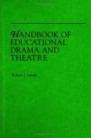 Cover of: Handbook of educational drama and theatre | Robert J. Landy