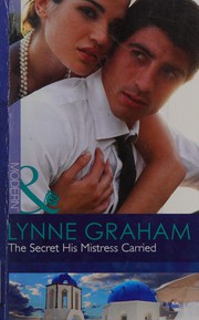 Cover of: The Secret His Mistress Carried