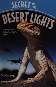 Cover of: Secret of the desert lights: a story about following God's laws