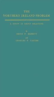 The Northern Ireland problem by Denis P. Barritt