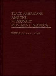 Cover of: Black Americans and the Missionary Movement in Africa: (Contributions in Afro-American and African Studies)