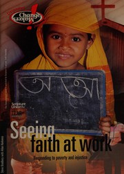 Cover of: Seeing Faith at Work (Changemakers) by Steve Bradbury