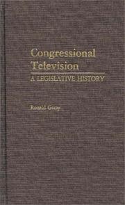 Cover of: Congressional television by Ronald Garay