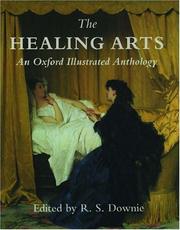 Cover of: The healing arts: an Oxford illustrated anthology