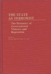 Cover of: The State as terrorist by edited by Michael Stohl and George A. Lopez.