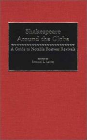 Cover of: Shakespeare around the globe: a guide to notable postwar revivals