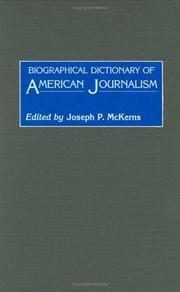 Cover of: Biographical dictionary of American journalism