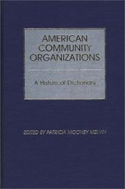 Cover of: American community organizations: a historical dictionary