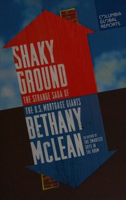 Cover of: Shaky Ground: The Strange Saga of the U.S. Mortgage Giants