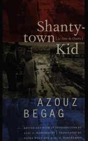 Cover of: Shantytown kid =: Le gone du Chaâba