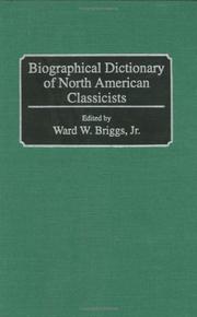 Cover of: Biographical dictionary of North American classicists