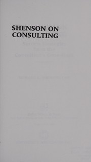 Cover of: Shenson on consulting: success strategies from the consultant's consultant