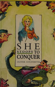 Cover of: She Stoops to Conquer by Goldsmith, Oliver Goldsmith