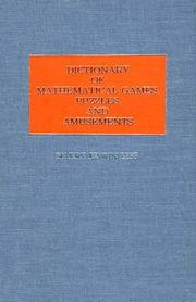 Cover of: Dictionary of mathematical games, puzzles, and amusements by Harry Edwin Eiss