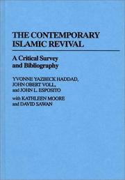 Cover of: The contemporary Islamic revival: a critical survey and bibliography