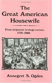Cover of: The great American housewife by Annegret S. Ogden