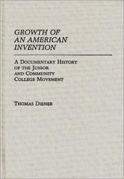 Cover of: Growth of an American Invention by Thomas Diener, Thomas Diener