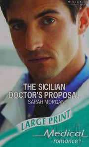 Cover of: The Sicilian Doctor's Proposal by Sarah Morgan