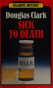 Cover of: Sick to death