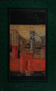 Cover of: Siena: The Gothic Dream