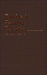 Cover of: Famine in peasant societies by Ronald E. Seavoy