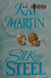 Cover of: Silk and Steel by 