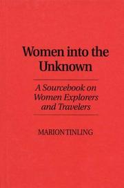 Cover of: Women into the unknown | Marion Tinling