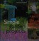 Cover of: Simple Garden Projects