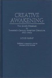 Cover of: Creative awakening: the Jewish presence in twentieth-century American literature, 1900-1940s