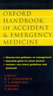 Cover of: Oxford handbook of accident and emergency medicine | 