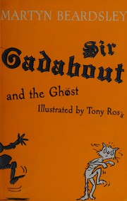 Cover of: Sir Gadabout and the ghost by Martyn Beardsley
