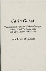 Cover of: Carlo Gozzi: translations of The love of three oranges, Turandot, and The snake lady : with a bio-critical introduction