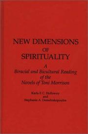 Cover of: New dimensions of spirituality: a biracial and bicultural reading of the novels of Toni Morrison