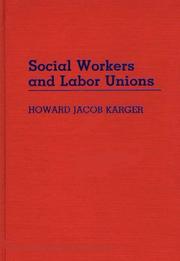 Cover of: Social workers and labor unions