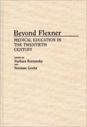 Cover of: Beyond Flexner by edited by Barbara Barzansky and Norman Gevitz.