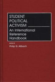 Cover of: Student Political Activism: An International Reference Handbook