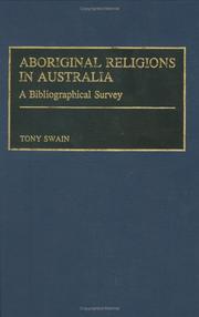 Aboriginal religions in Australia by Tony Swain