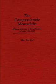 Cover of: The compassionate memsahibs by Mary Ann Lind