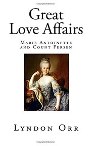 Cover of: Great Love Affairs: Marie Antoinette and Count Fersen